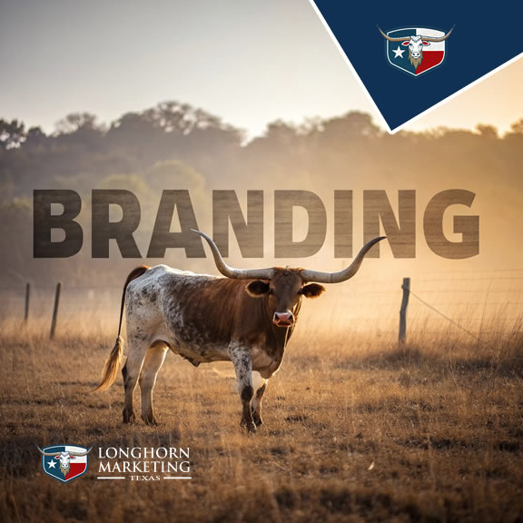 Branding Services - Longhorn Marketing Texas